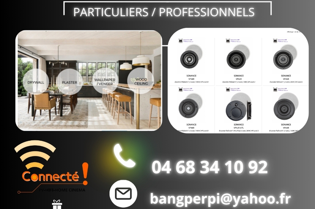 SONANCE chez Connecté! PERPIGNAN -SONORISATION POUR LES PROFESSIONNELS- étude sonore sur mesure OFFERTE -ECOLE /RESTAURATIONS/BUREAUX...