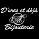 D’Ores et Déjà Cabestany Perpignan : Bijouterie • Joaillerie • Horlogerie