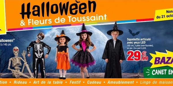 Bazarland Canet-en-Roussillon : affiche Halloween 2026 avec déguisements d'enfants dès 3,99 €, squelette lumineux et promotions jusqu'au 1er novembre.